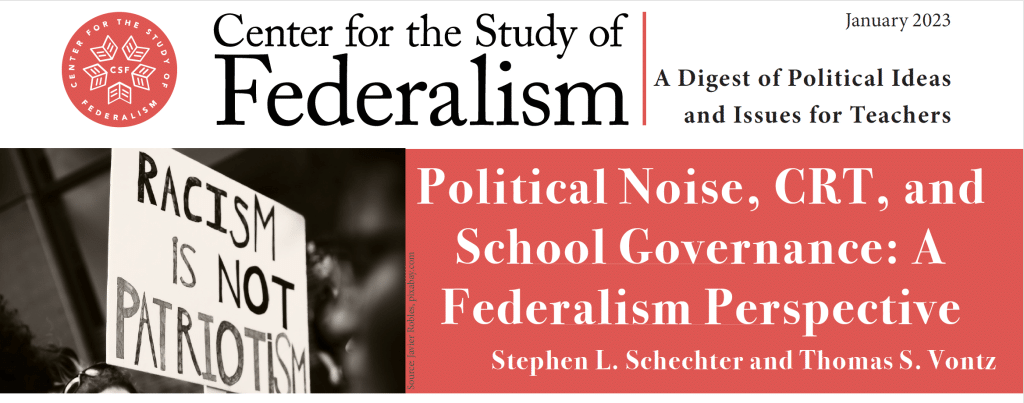 Political Noise, CRT, and School Governance: A Federalism Perspective